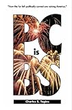 PC is BS: How the Far-Left Politically Correct are Ruining America