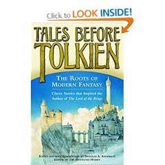 Tales before Tolkien: The Roots of Modern Fantasy