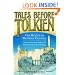 Tales Before Tolkien: The Roots of Modern Fantasy