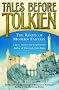 Tales before Tolkien: The Roots of Modern Fantasy