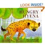 Hungry Hyena (African Animal Tales)