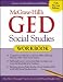 McGraw-Hill's GED Social Studies Workbook