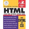 HTML for the World Wide Web with XHTML and CSS. (Visual QuickStart Guide)