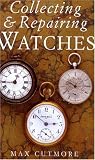  : Collecting & Repairing Watches