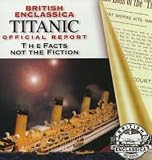 Review Relgold Publishing  / British Enclassica Titanic Official Report