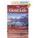 The Good Life: Up the Yukon without a Paddle