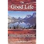 The Good Life: Up the Yukon without a Paddle