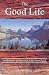 The Good Life: Up the Yukon without a Paddle