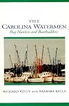 The Carolina Watermen: Bug Hunters and Boat Builders (Twayne English Authors Series)