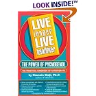Live Longer Live Healthier: The Power of Pycnogenol: The Practical Handbook of... by Hasnain, Ph.D. Walji