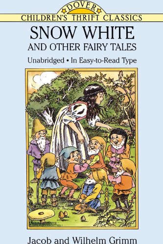 Snow White and Other Fairy Tales (Dover Children's Thrift Classics)