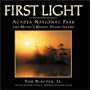 First Light: Acadia National Park and Maine's Mount Desert Island