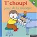 T'choupi joue de la musique