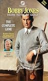 Bobby Jones How to Play Golf - The Complete Game