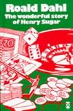The Wonderful Story of Henry Sugar: And Six More (New Windmills)