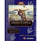 Dinotopia: The Official Strategy Guide (Secrets of the Games Series.) by  John Waters
