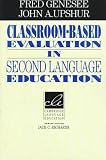 Classroom-Based Evaluation in Second Language Education (Cambridge Language Education)
