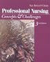 Professional Nursing: Concepts & Challenges (3rd Edition)