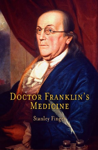 Doctor Franklin's Medicine, by Stanley Finger