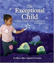 The Exceptional Child: Inclusion in Early Childhood Education