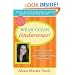 Wear Clean Underwear!: A Fast, Fun, Friendly and Essential Guide to Legal Planning for Busy Parents