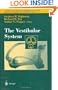 The Vestibular System (Springer Handbook of Auditory Research)