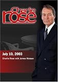 Charlie Rose (July 10, 2003)