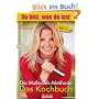 Die Walleczek-Methode - Das Kochbuch: Du bist, was du isst