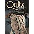Quilts in the Attic: Uncovering the Hidden Stories of the Quilts We Love