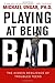 Image of Playing at Being Bad: The Hidden Resilience of Troubled Teens