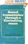 Sound Transmission through a Fluctuating Ocean (Cambridge Monographs on Mechanics)