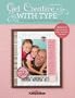 Get Creative with Type: Fun Typography Ideas and Tips for Scrapbooking