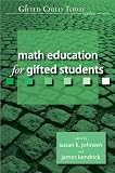 Math Education for Gifted Students (A Gifted Child Today Reader)