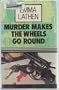 Murder Makes the Wheels Go Round