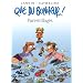 Que du bonheur !, Tome 3 : Parentillages