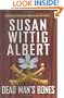 Dead Man's Bones (China Bayles Mysteries #13)