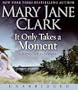 It Only Takes a Moment CD