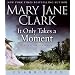 It Only Takes a Moment CD