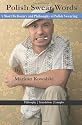 Polish Swearing: A Short Dictionary and Philosophy of Polish Swearing