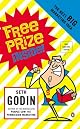 Free Prize Inside: The Next Big Marketing Idea