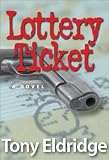The Lottery Ticket: A Novel Reviews 51E9u4rm0mL. SL160 The Lottery Ticket: A Novel Reviews
