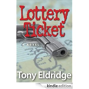 The Lottery Ticket: A Novel