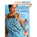 Fashion T-Shirts: Easy-Sew Projects for Fun Fashion