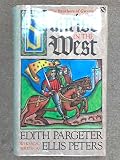 Sunrise in the west : being the first book in a sequence entitled The brothers of Gwynedd