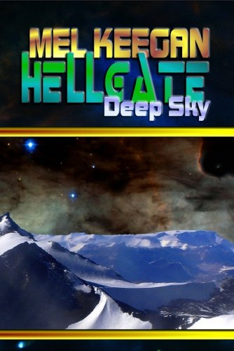 Deep Sky (Hellgate Book 2)