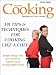 101 TIPS & TECHNIQUES FOR COOKING LIKE A CHEF!   Simple Things You Can Do  to Improve Your Cooking Right Away (Chef Cooking Techniques)