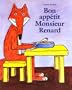 Bon app�tit monsieur Renard