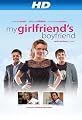My Girlfriend's Boyfriend [HD]