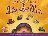My Name is Not Isabella