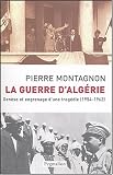 La Guerre d_Alg�rie : Gen�se et engrenage d_une trag�die